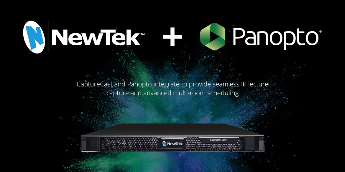 NewTek and Panopto form a technical partnership with CaptureCast™