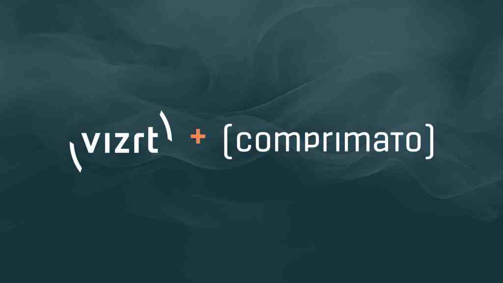 Vizrt and Comprimato team up to make remote cloud live productions even more accessible